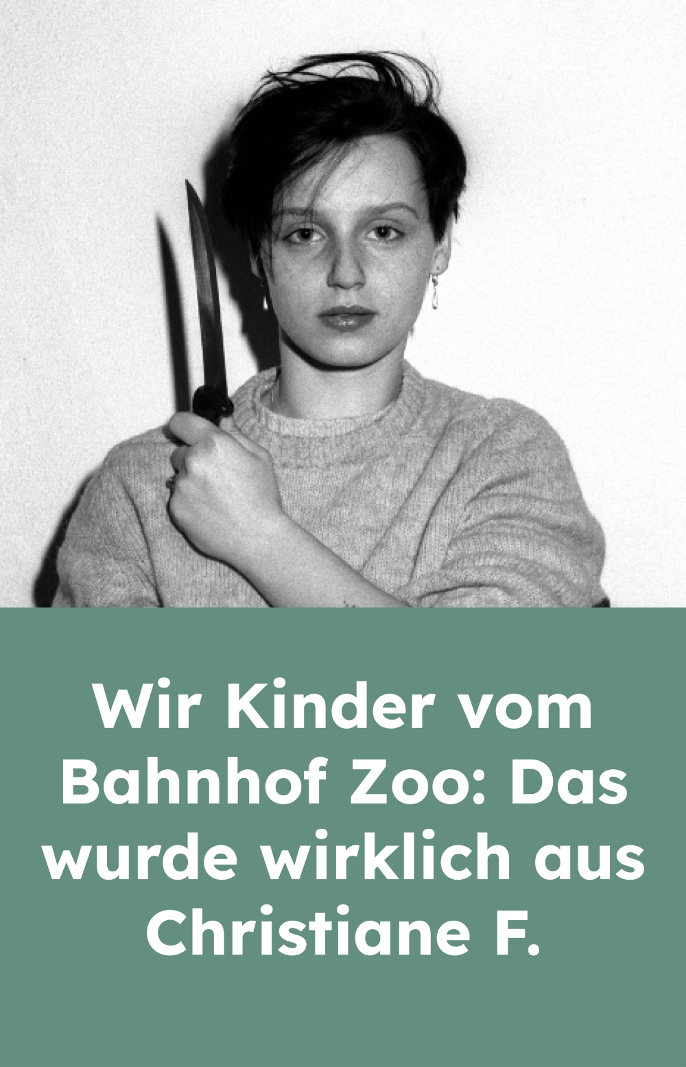 „Wir Kinder vom Bahnhof Zoo“ Was macht die wahre Christiane F. heute?